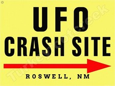 Listing image for UFO Crash Site Roswell N.M. Metal Sign 3 Sizes to Choose From